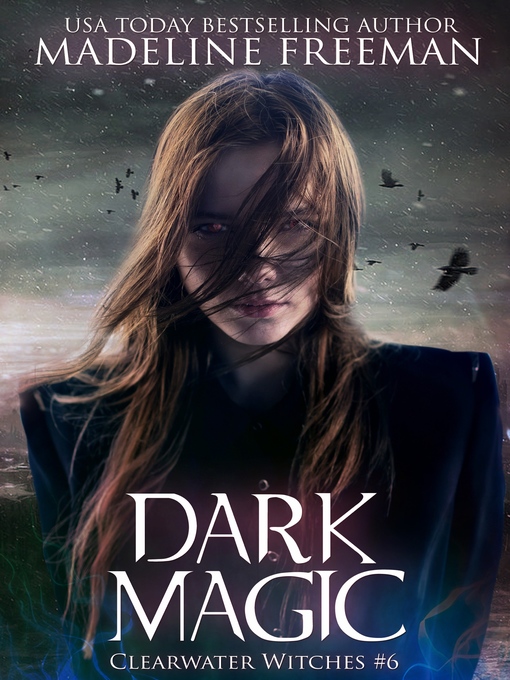 Title details for Dark Magic by Madeline Freeman - Available